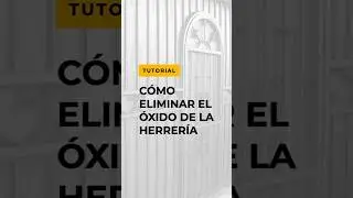 C&oacute;mo pintar herrer&iacute;a oxidada para que quede bien 👌🏼