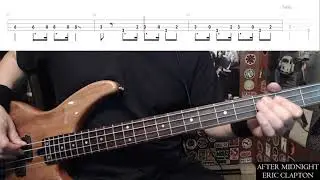 After Midnight by Eric Clapton - Bass Cover with Tabs Play-Along