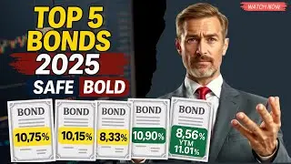 Top 5 Bonds to Invest in 2025 | Best Bonds For 2025 | Investiverse