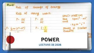 AS PHYSICS | Lecture-38 Power EP-4