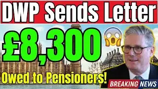 Письма DWP отправлены: можете ли вы потребовать возврат государственной пенсии в размере 8300 фун...
