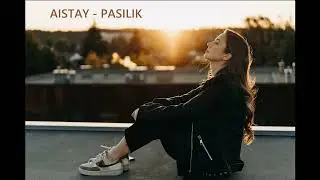 Aistay - Pasilik