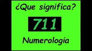 SIGNIFICADO DEL ANGEL NUMERO 711 (numerolog&iacute;a)