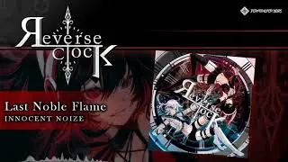 Last Noble Flame / INNOCENT NOIZE