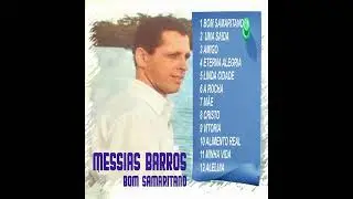 CD Messias Barros - Bom Samaritano 