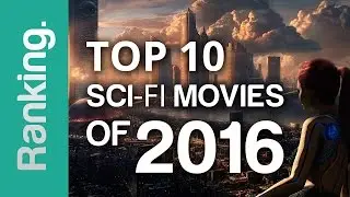 Upcoming Sci Fi Movies 2016 | Top 10