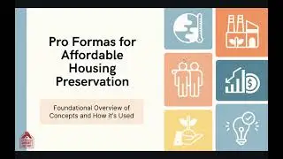 Pro Formas for Affordable Housing Preservation