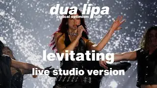 Dua Lipa - Levitating (Live Studio Version) [RO Summer Tour]
