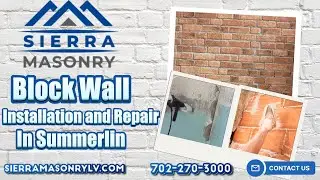 Block Wall Installation and Repair In Summerlin | Sierra Masonry Summerlin