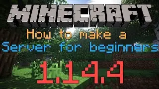 Как создать сервер Minecraft для новичков 1.14.4