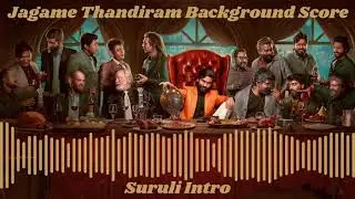 Jagame Thandiram | BGM | Suruli Intro