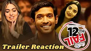12TH FAIL TRAILER REACTION! | Vidhu Vinod Chopra