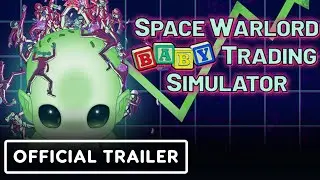 Space Warlord Baby Trading Simulator - Official Announcement Trailer
