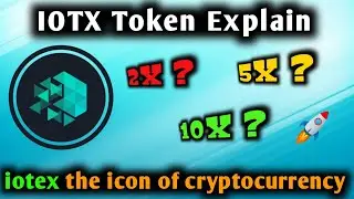 iotx Coin | iotx coin price prediction | iotx Coin explain | iotex coin | iotx coin future | IOTX