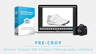 Shutter Stream 360 Product Photography Software: Pre Crop Feature