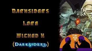 Darksiders Lore: Wicked K