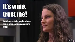It's wine, trust me! How blockchain applications could shape wine consumer trust.
