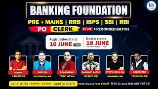 Banking Foundation Batch 2025 | IBPS, SBI, RRB, RBI | Complete Preparation by Top Faculties