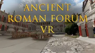 Ancient Rome 360 - Roman Forum Reconstruction in 3D! (360/VR Tour)
