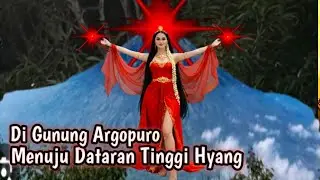 LIVE MISTERI || AMANAH MENUJU GUNUNG ARGOPURO