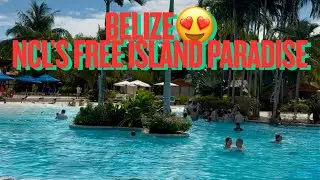 Harvest Caye Tour | NCLs Amazing Private Island Getaway And Its Completely Free