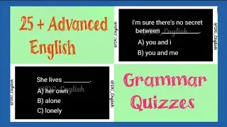 25 + Advanced English Grammar Quizzes For Practice | Test Your English