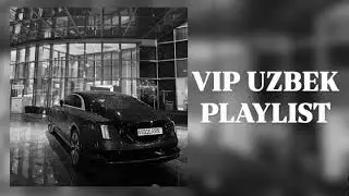 VIP UZBEK PLAYLIST 2025 🇺🇿