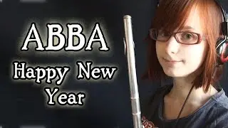 Abba - Happy New Year (Flute cover)