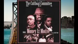  Cutthoat Committee-What I Tell You Ft. J-Diggs x Mob Figaz