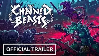 Chained Beasts - Official Announcement Trailer