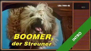 Boomer, der Streuner &ndash; Serien-Intro (1980&ndash;82)