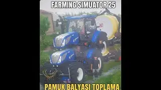 Pamuk Balyası Toplama | Farming Simulator 25🚜 How to Transport Cotton Bales FS25
