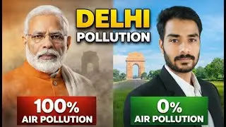 How I Will Reduce Delhi Air Pollution by 60% Using Government Budget | Real Action Plan
