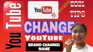 HOW TO CHANGE YOUTUBE BRAND CHANNEL NAME | Step by Step Tutorial 2021 |For IOS & ANDROID |G-Marie YC