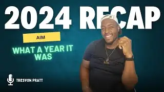 Reflect On The Past Year | 2024 RECAP | Mindset Monday | AIM