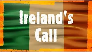 Ireland's Call - Lyrics (Short Version)