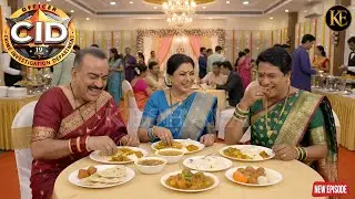 ACP प्रदुमन और अभिजीत को आखिर क्यों भेष बदल कर खाना पड़ा शादी की पार्टी में || CID || New Case 2025