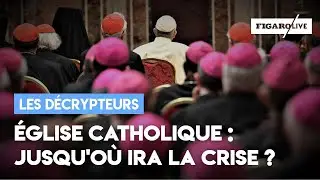 Scandales sexuels : jusqu’où ira la crise de l’Eglise catholique ?