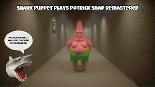 SB Movie: Shark Puppet plays Potrick Snap Remastered!