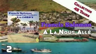 Francis Salomon - A La Nous Allé