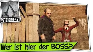 Wer ist hier der BOSS ☠ Assassins Creed: Syndicate #06 ☠ ByteMe