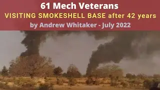 Legacy Conversations  - 61 Mech visit to Smokeshell Base - July 2022 - by Andrew Whitaker
