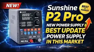 Sunshine P2 Pro New Power Supply & Best Update Power Supply In this Market 