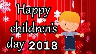 Children's day 2018 | Bal Diwas 2018 | Kids day | Children's Day Special wishes greetings