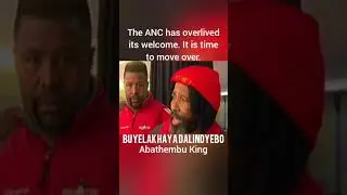 The ANC has overlived its welcome. It is time to move over./ King Dalindyebo/  Abathembu King