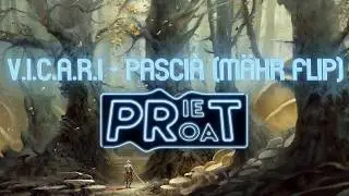 V.I.C.A.R.I. - Pasci&agrave; (M&auml;hr Flip)