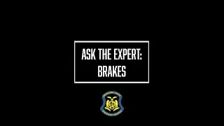 Ask the Expert - Brakes