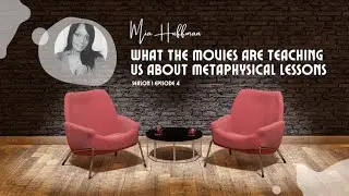 What The MOVIES Are Teaching Us About Metaphysical Lessons
