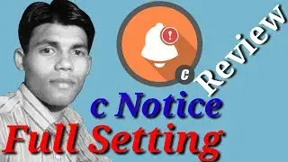 CNotice App | C Notice App को कैसे Use करे हिन्दी | How To Use CNotice App In Hindi | Tech Akmal