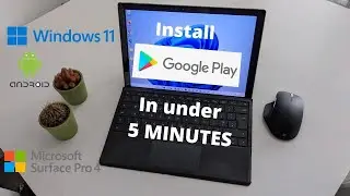 Установите магазин Google Play на Microsoft Surface Pro 4 менее чем за 5 минут